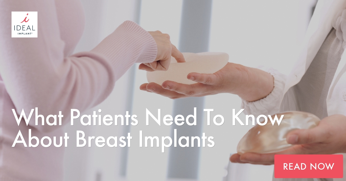 What Patients Need  to Know About Breast Implants