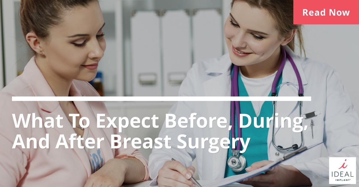 What to Expect Before, During, and After Breast Surgery