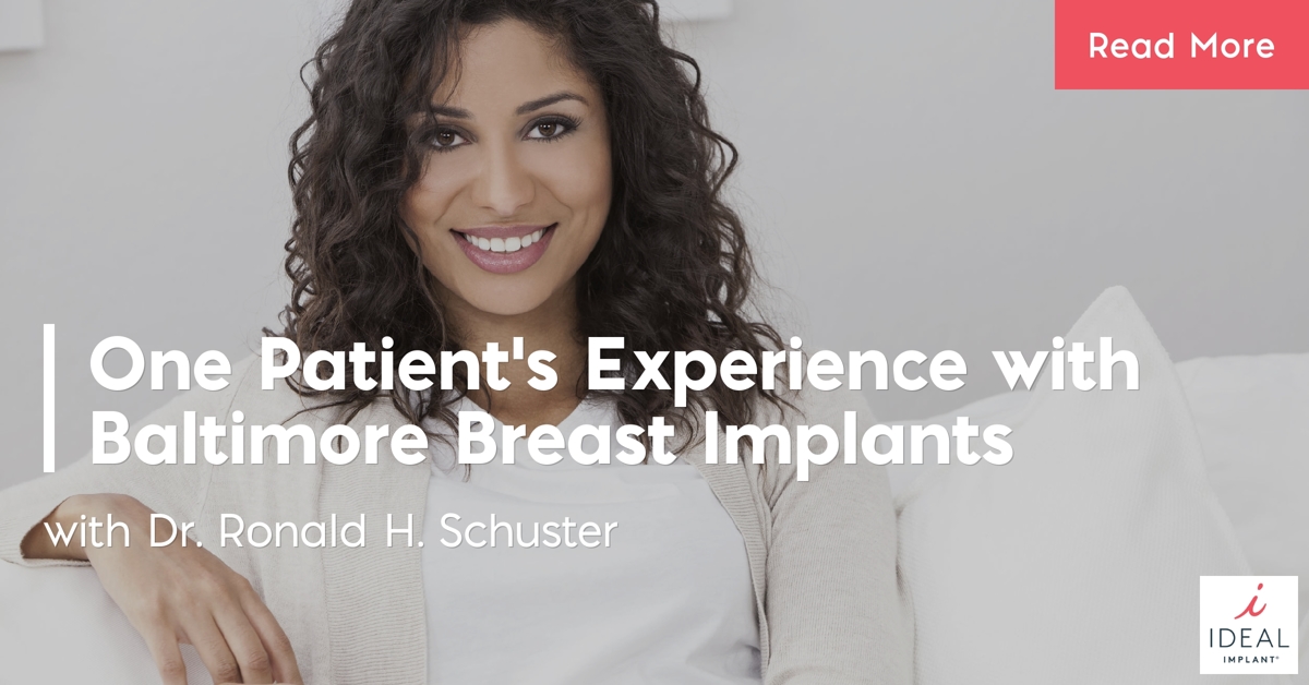 IDEAL IMPLANT: One Baltimore Patient’s Experience with Breast Implants