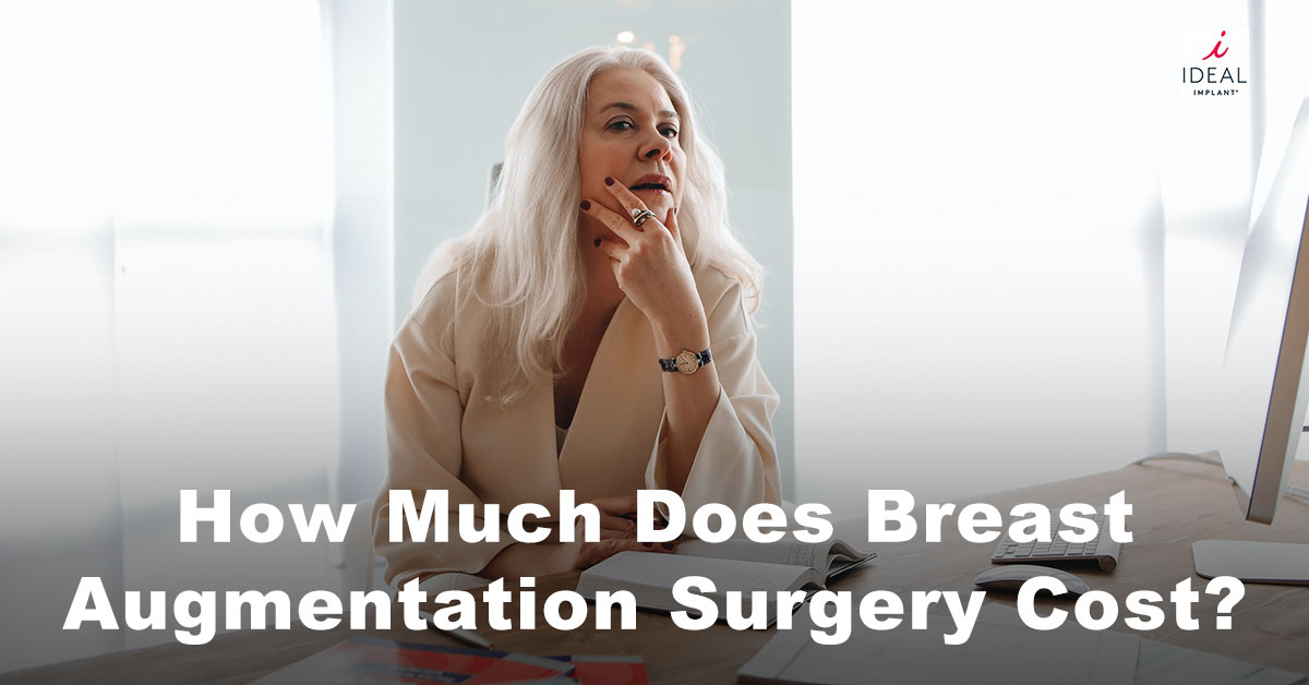 How Much Does Breast Augmentation Surgery Cost?